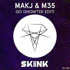 MAKJ & M35 - GO